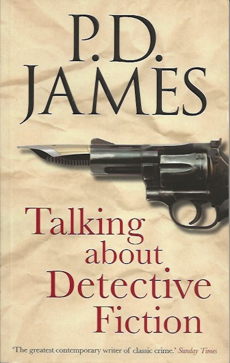 Talking About Detective Fiction by James, P.D.