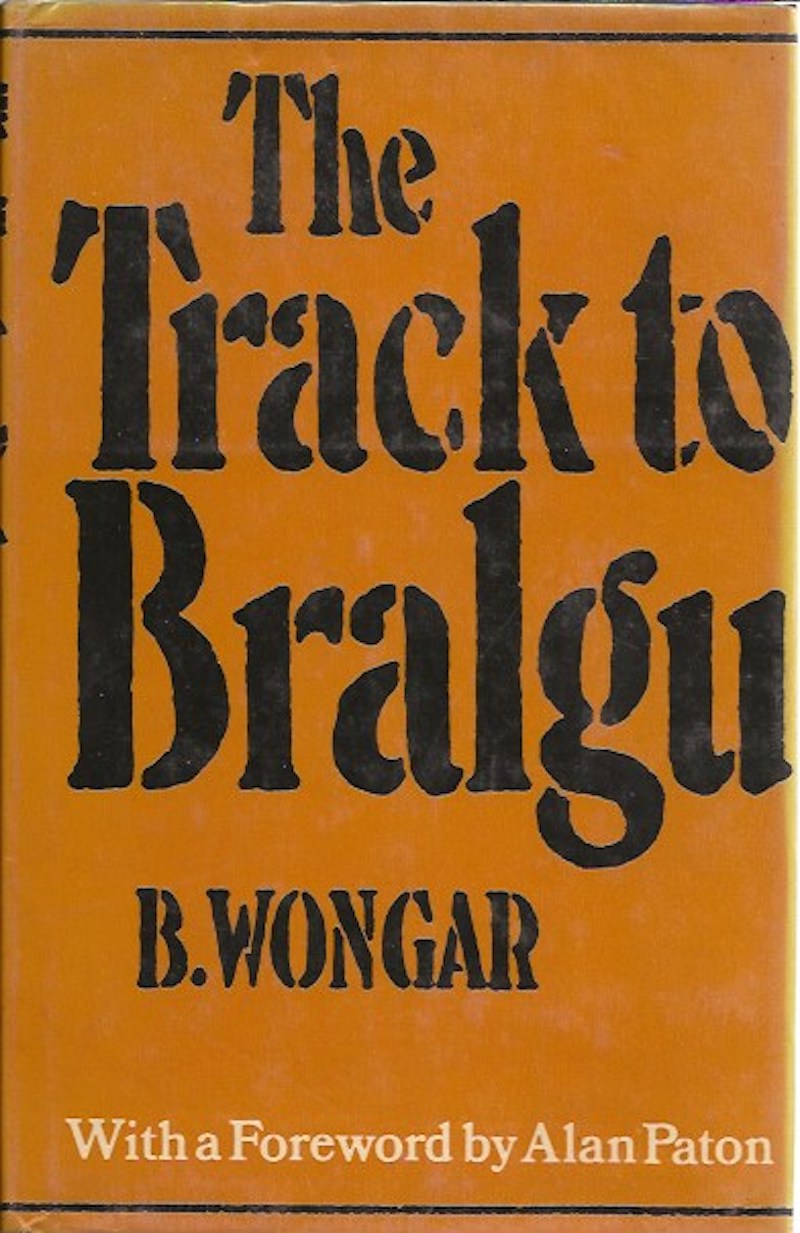 The Track to Bralgu by Wongar, B.