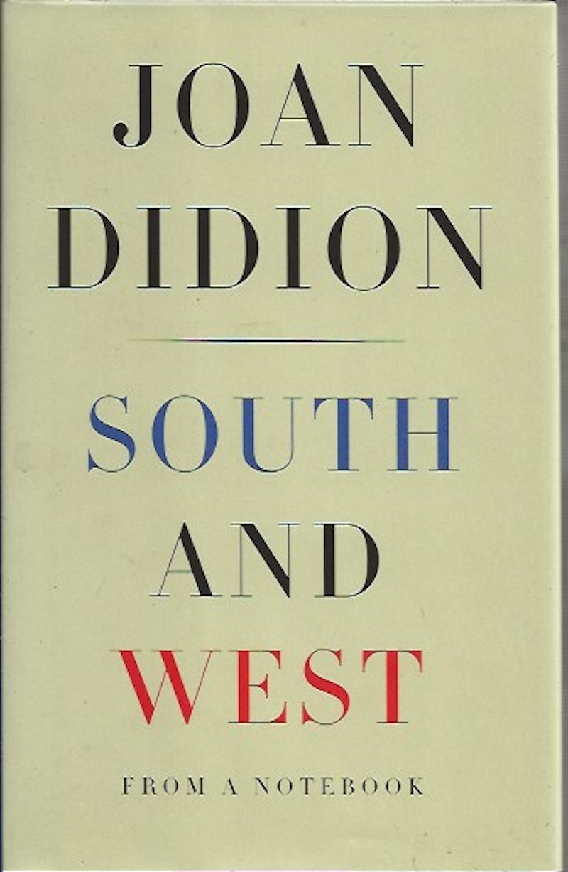 South and West by Didion, Joan