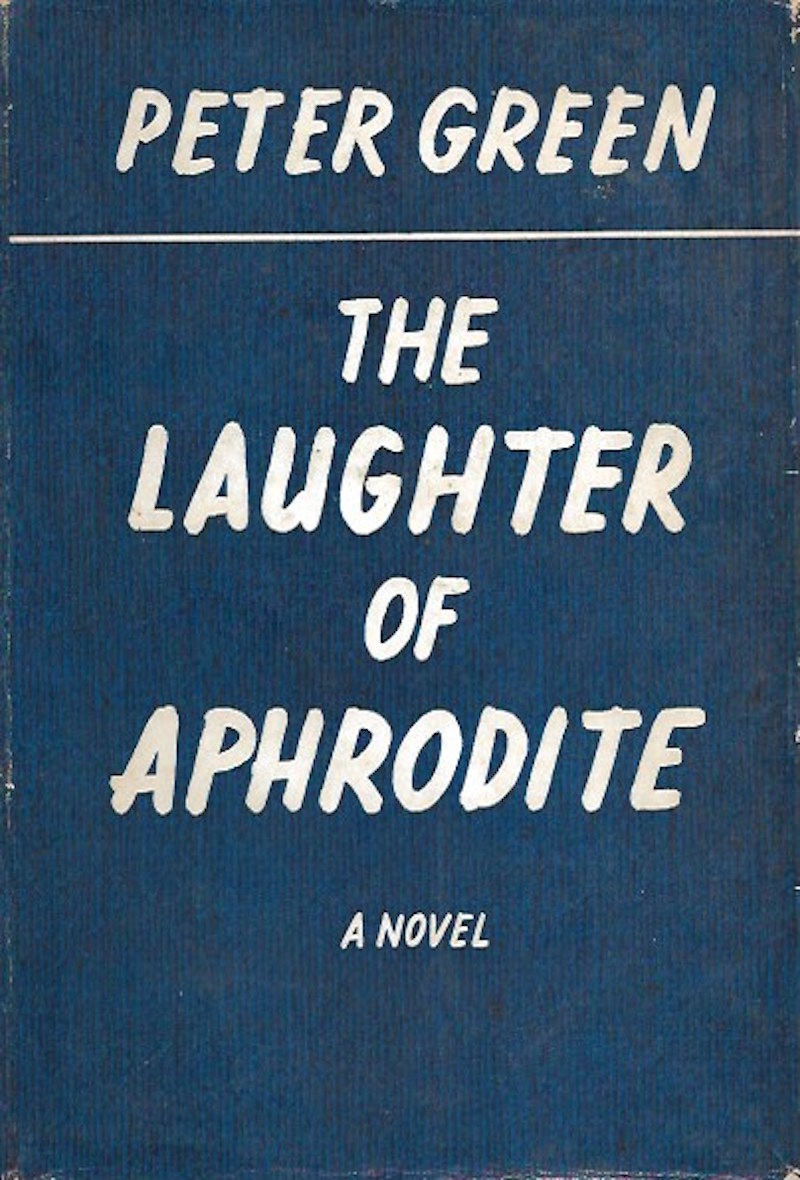 The Laughter of Aphrodite by Green, Peter