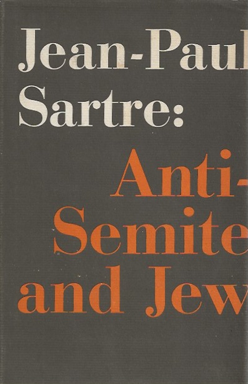 Anti-Semite and Jew by Sartre, Jean-Paul