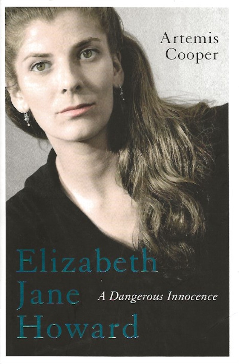 Elizabeth Jane Howard - a Dangerous Innocence by Cooper, Artemis