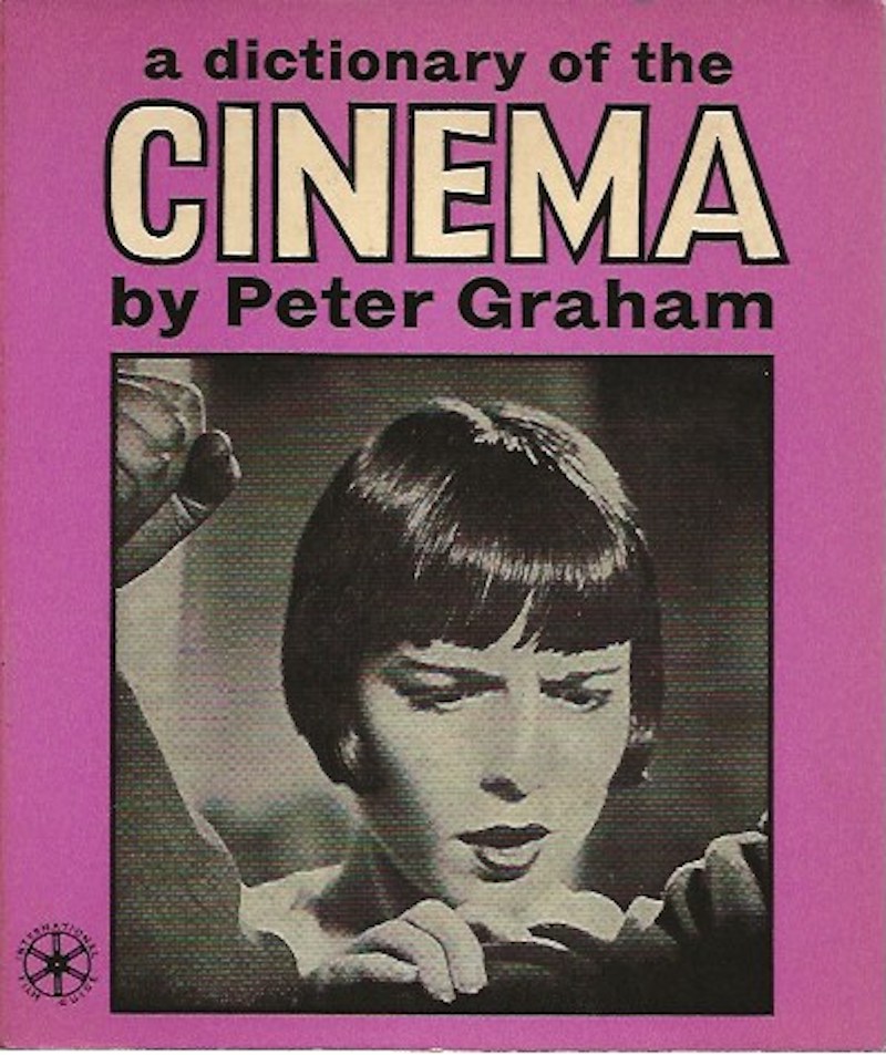 A Dictionary of the Cinema by Graham, Peter