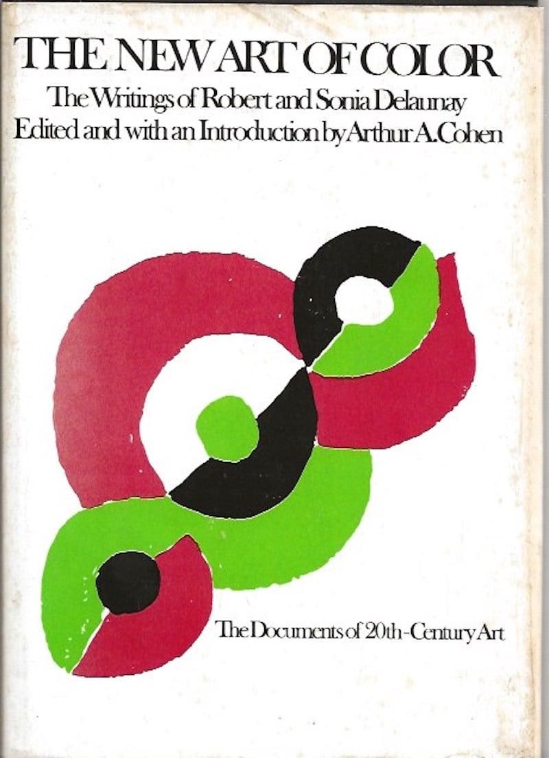 The New Art of Color by Delaunay, Robert and Sonia
