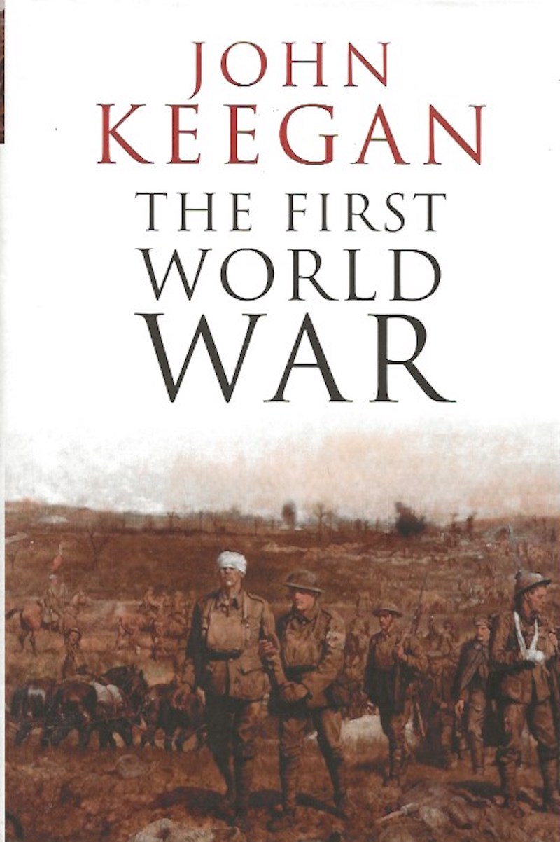 The Second World War and The First World War by Keegan, John
