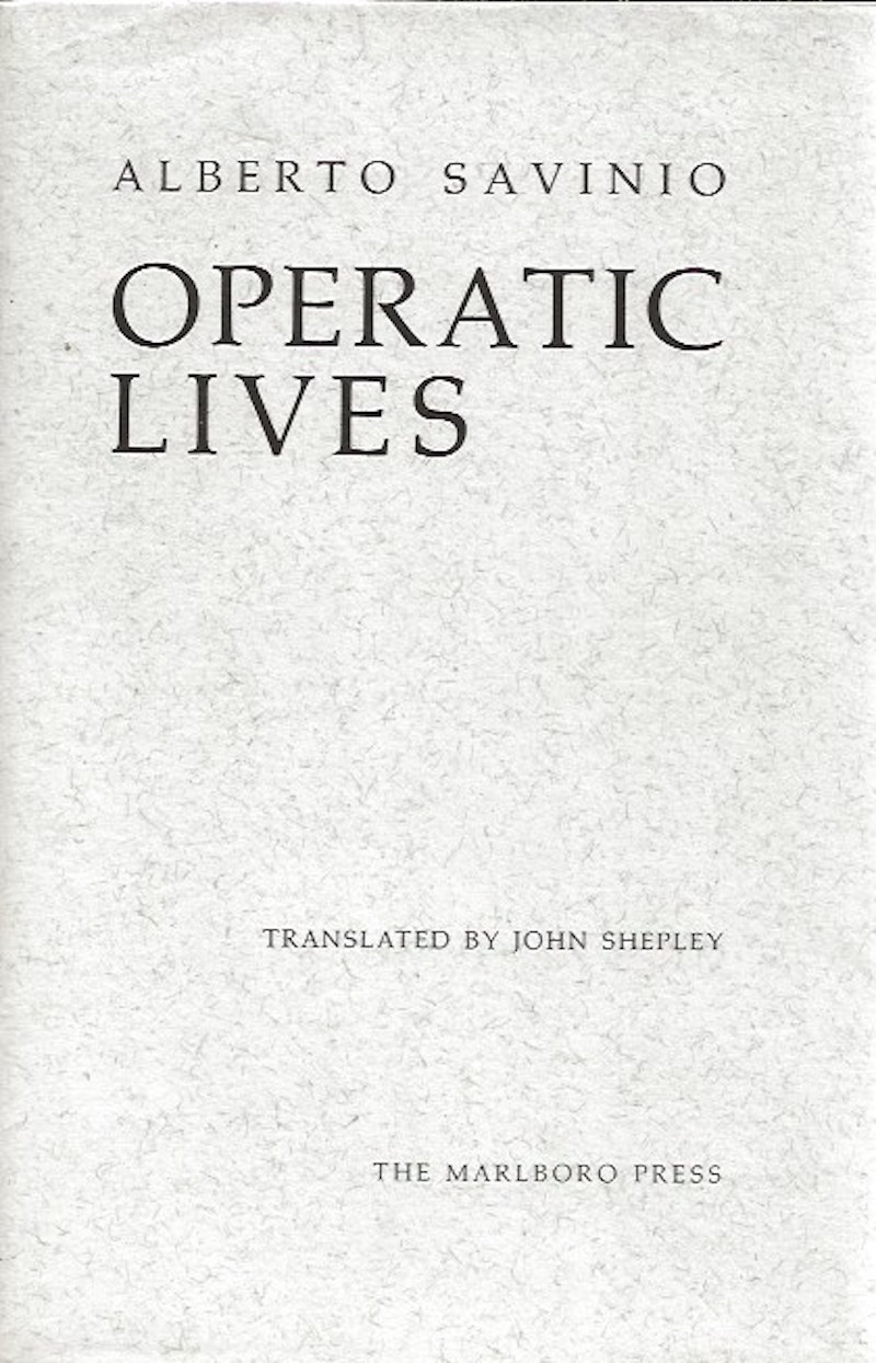 Operatic Lives by Savinio, Alberto