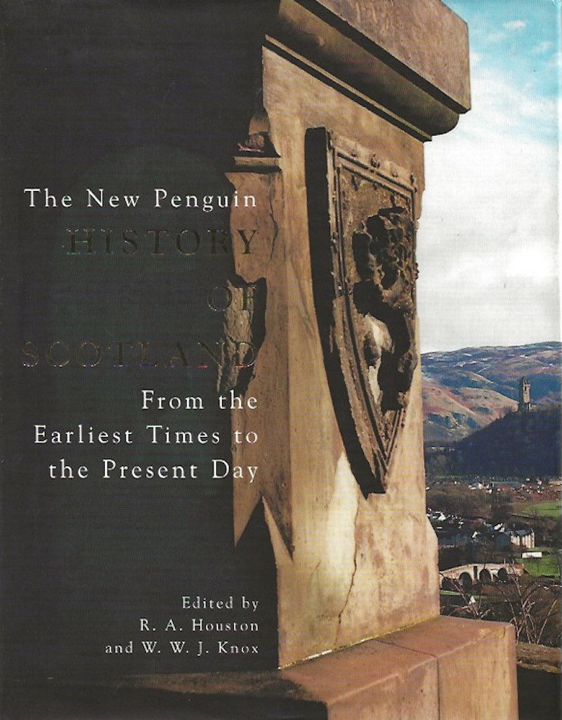 The New Penguin History of Scotland by Houston, R.A. and W.W.J. Knox edit
