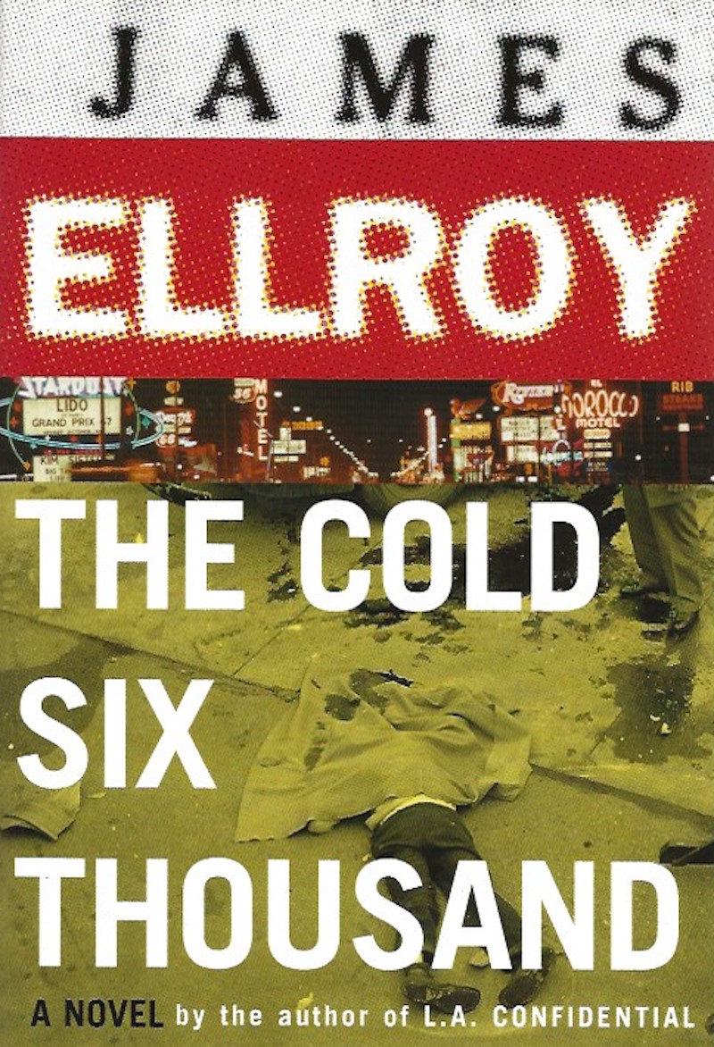 The Cold Six Thousand by Ellroy, James