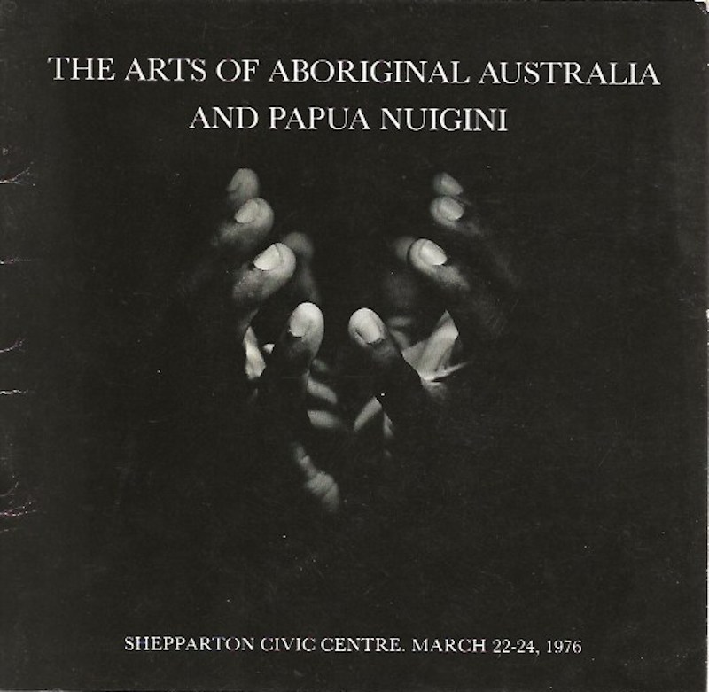 The Arts of Aboriginal Australia and Papua Nuigini by 