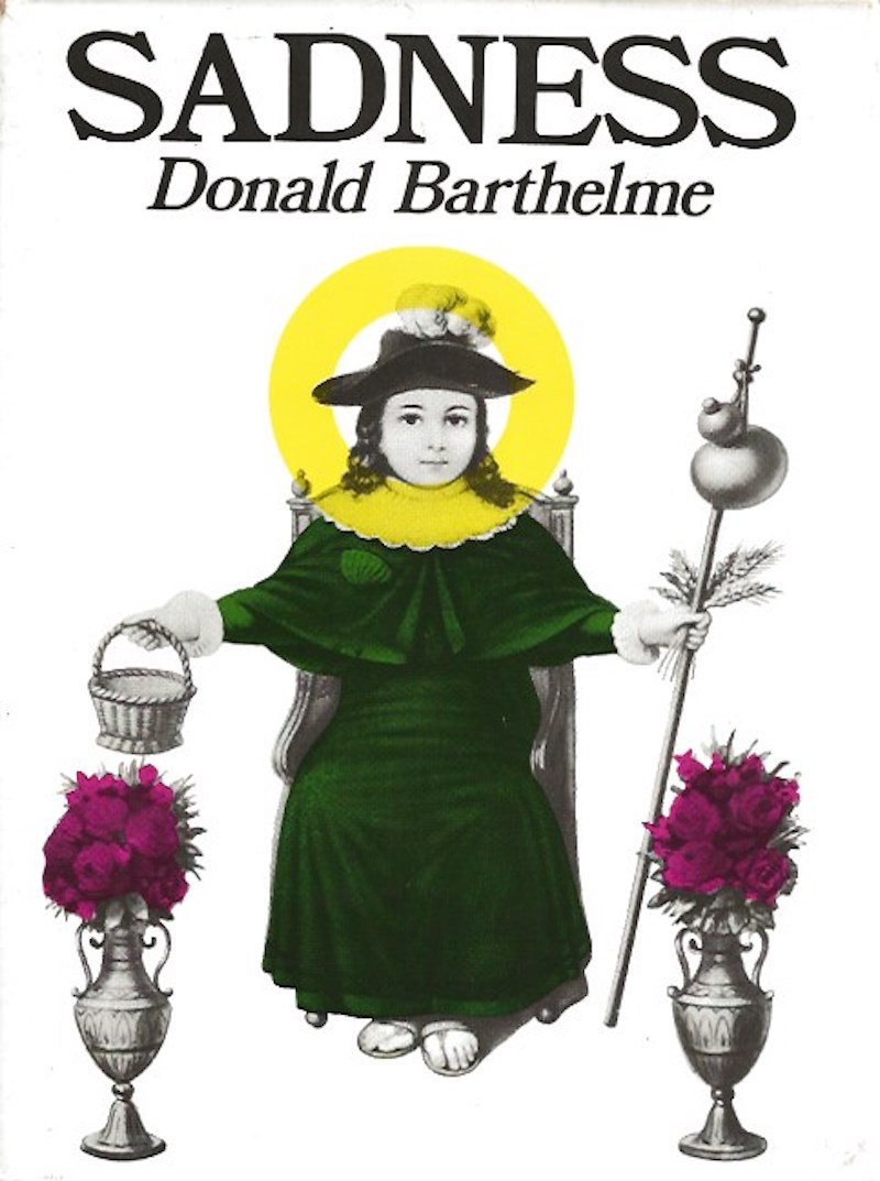 Sadness by Barthelme, Donald