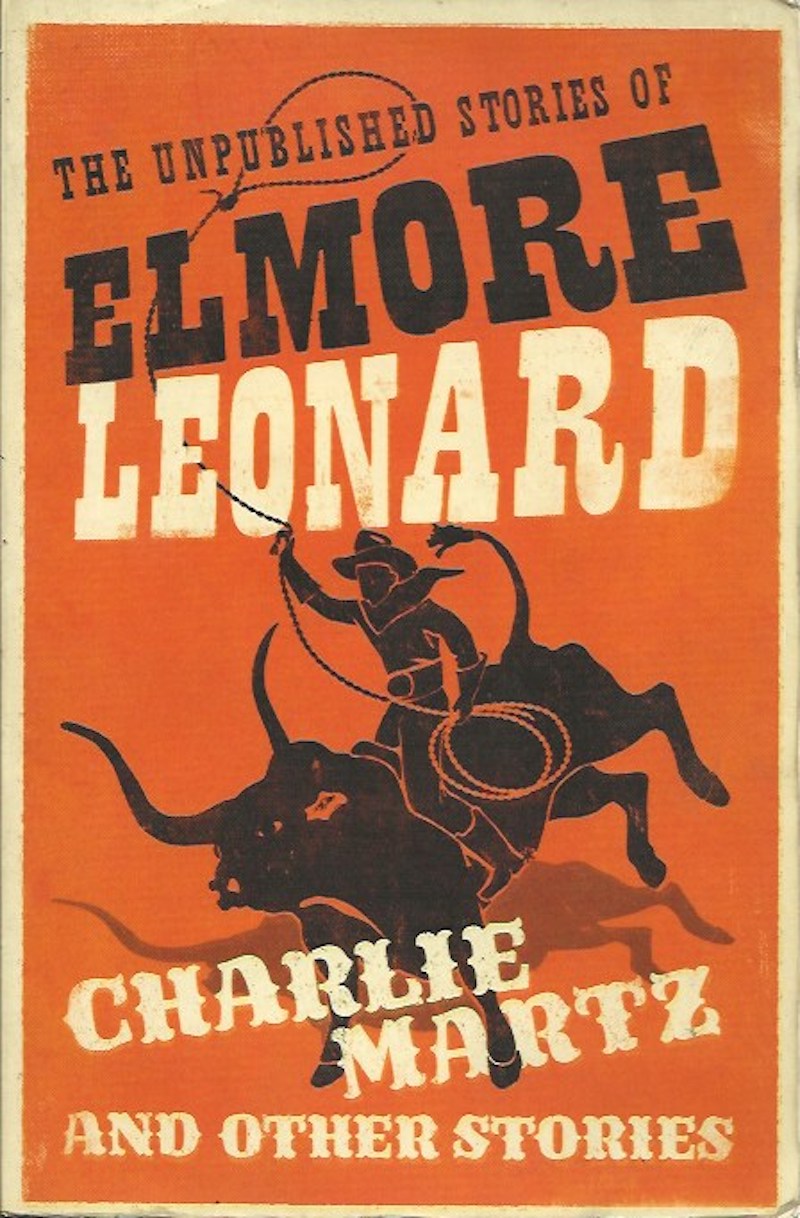 Charlie Martz and Other Stories by Leonard, Elmore