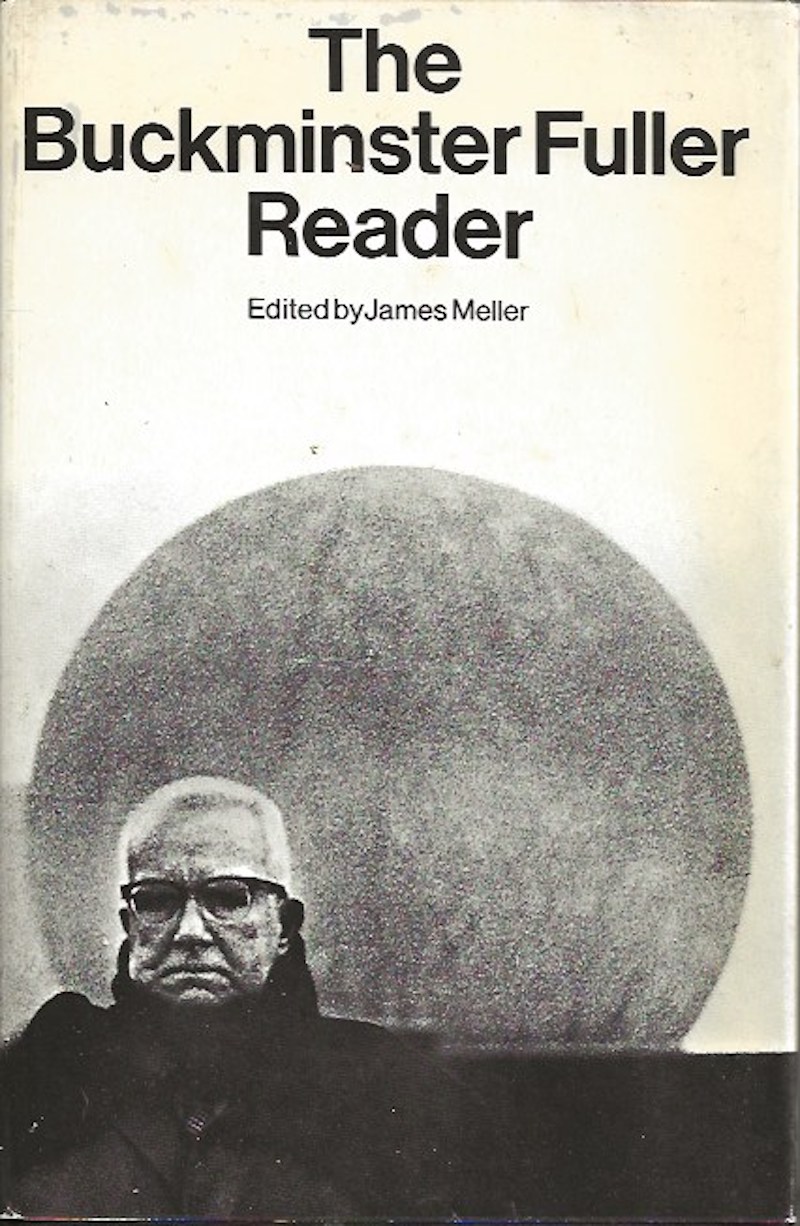 The Buckminster Fuller Reader by Fuller, Buckminster