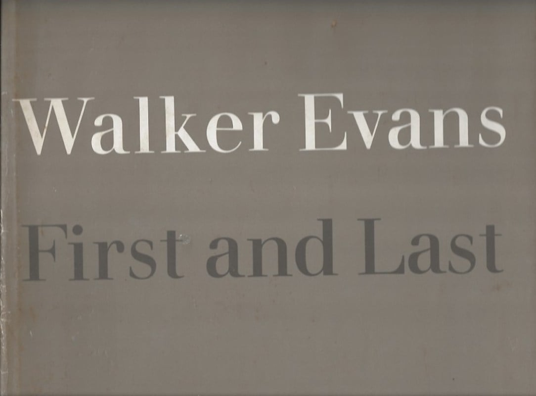 First and Last by Evans, Walker