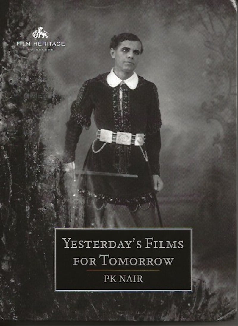 Yesterday's Films for Tomorrow by Nair, P.K.