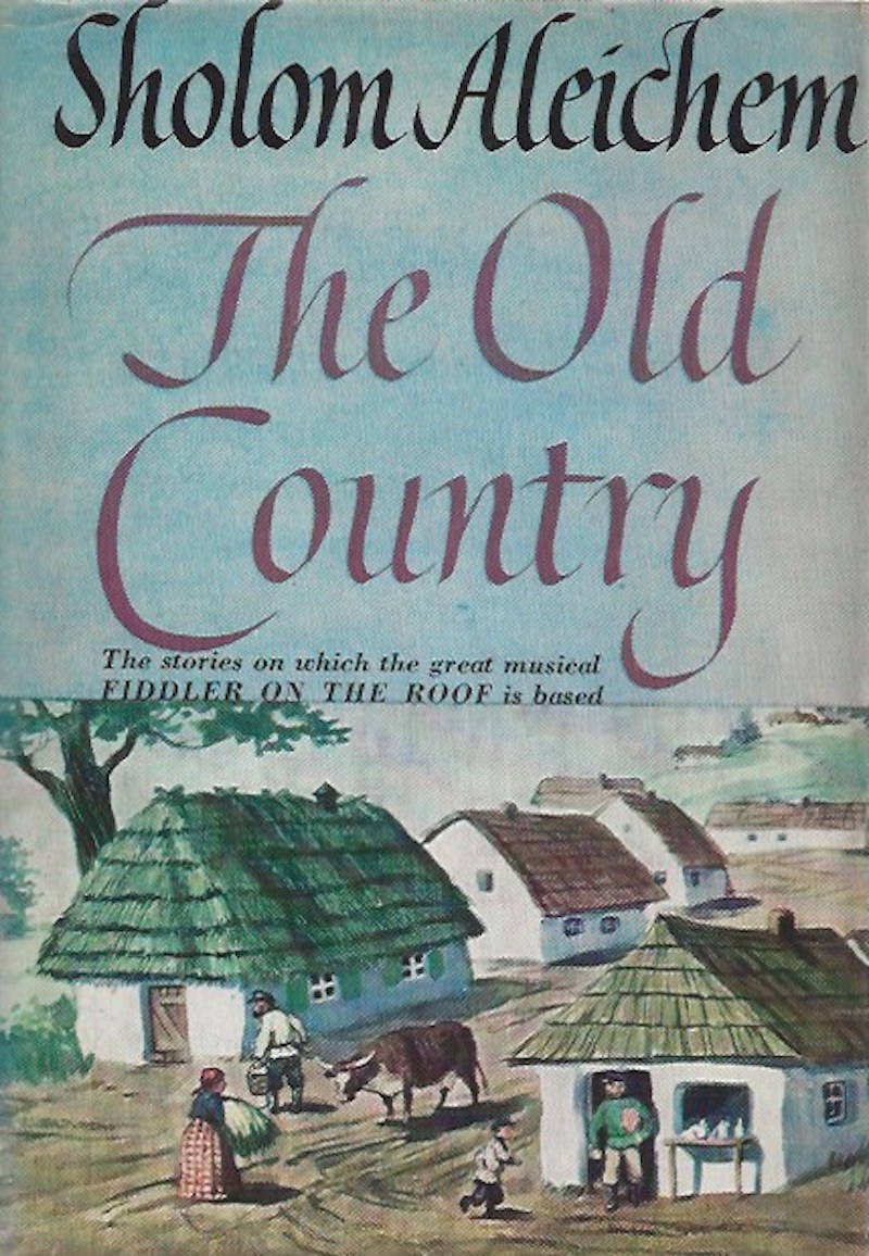 The Old Country by Aleichem, Sholom