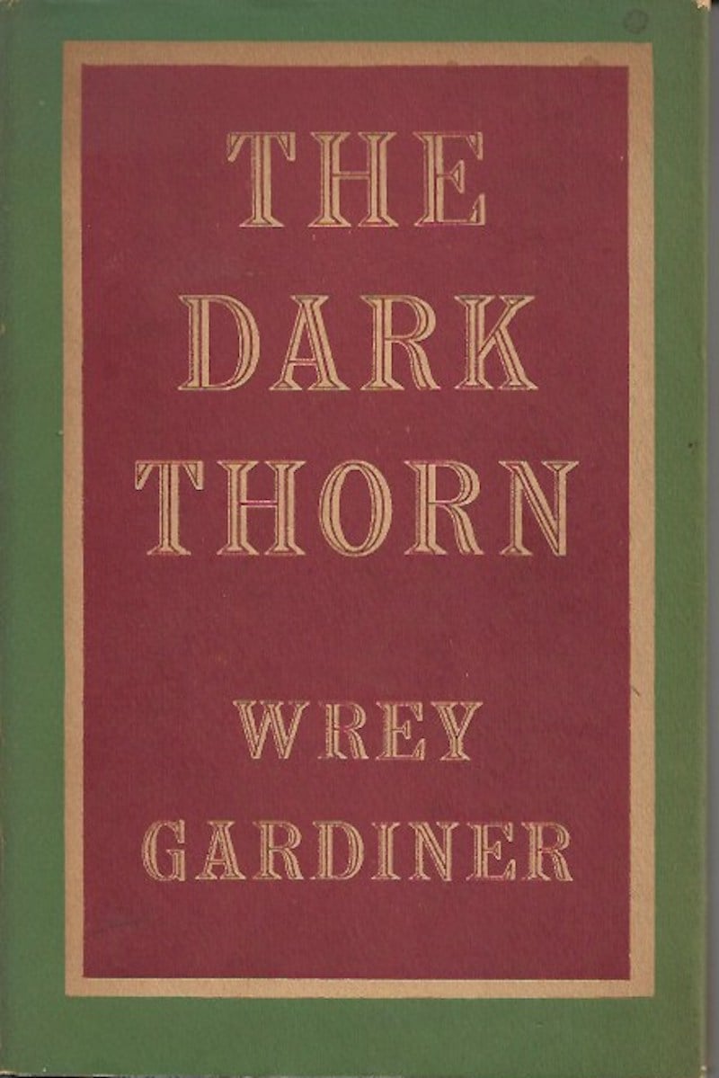 The Dark Thorn by Gardiner, Wrey