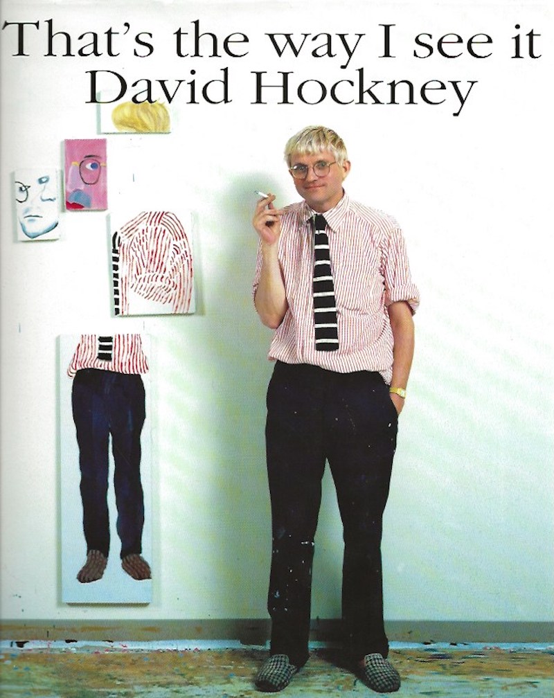 David Hockney by David Hockney and That's the Way I See It by Hockney, David