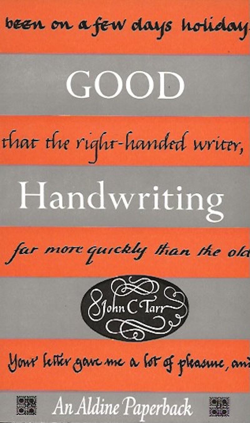 Good Handwriting by Tarr, John C.