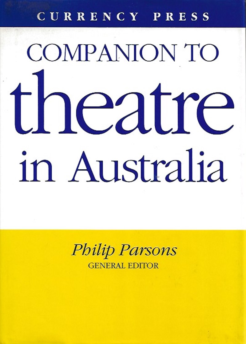 Companion to Theatre in Australia by Parsons, Philip with Victoria Chance edit