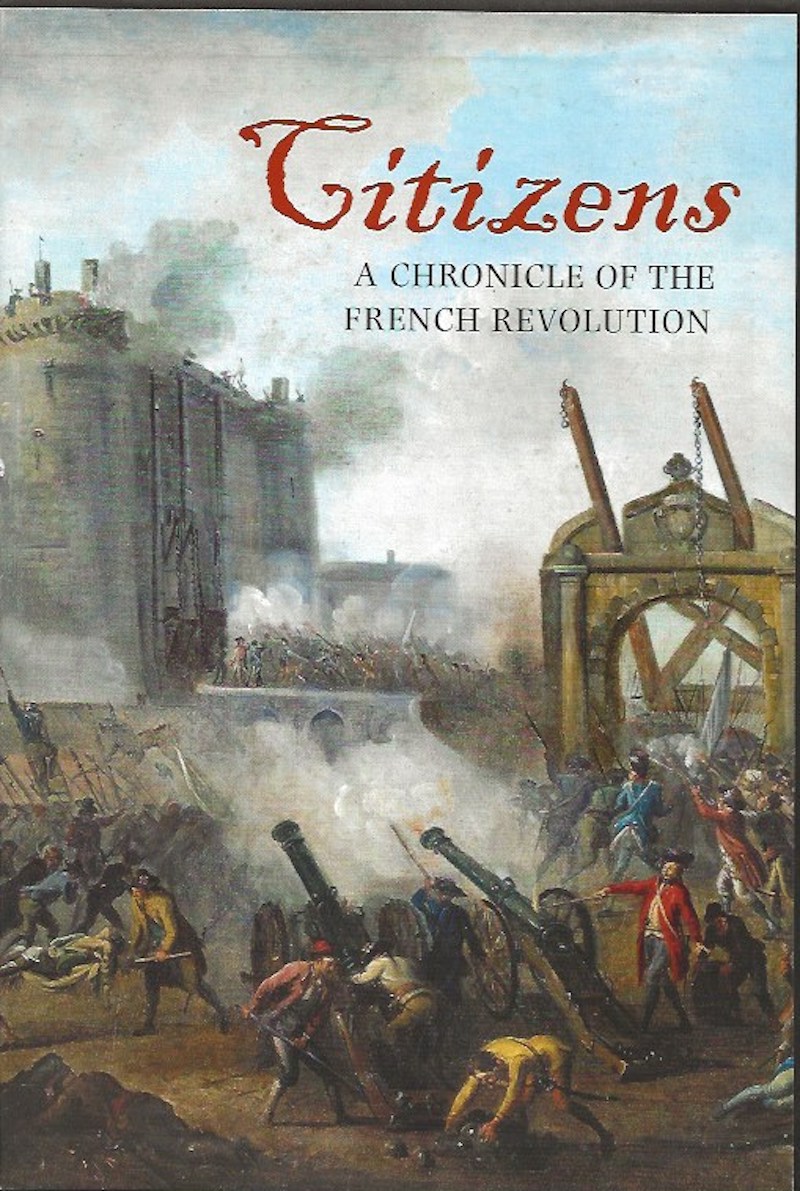 Citizens - a Chronicle of the French Revolution by Schama, Simon