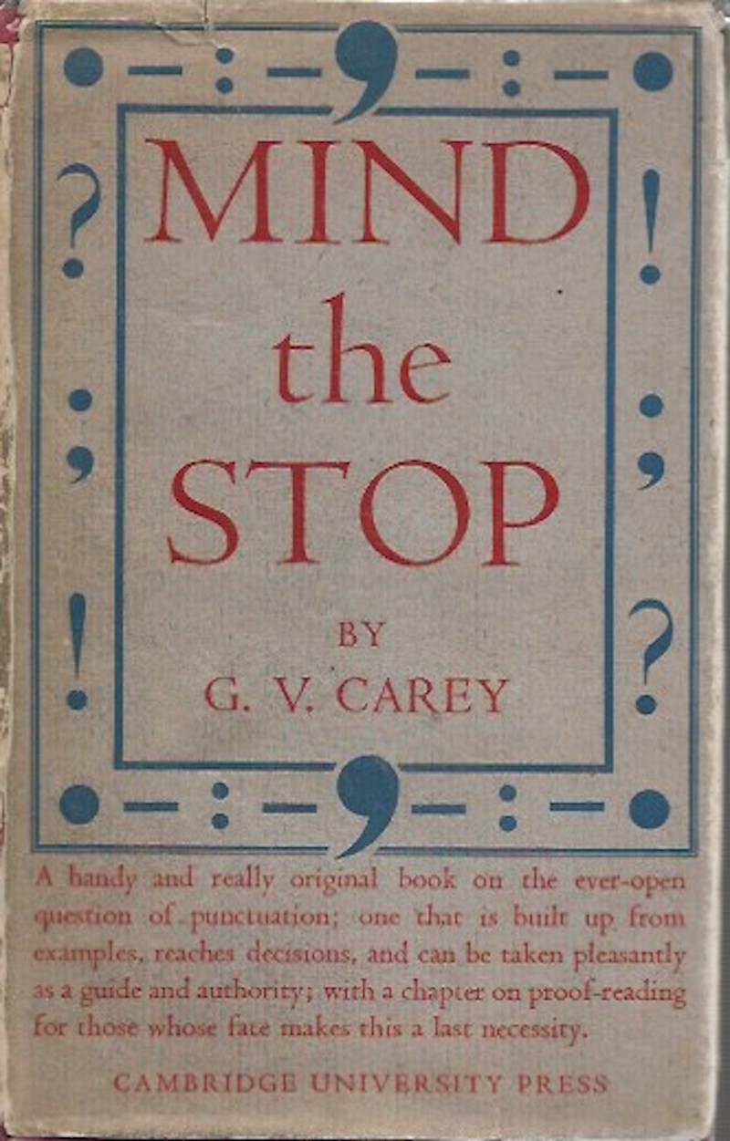 Mind the Stop by Carey, G.V.
