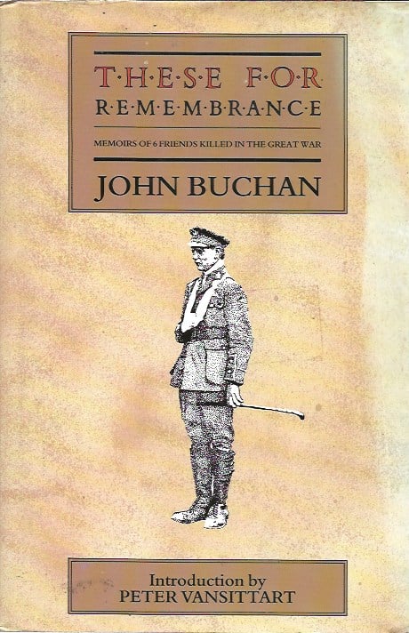These For Remembrance by Buchan, John
