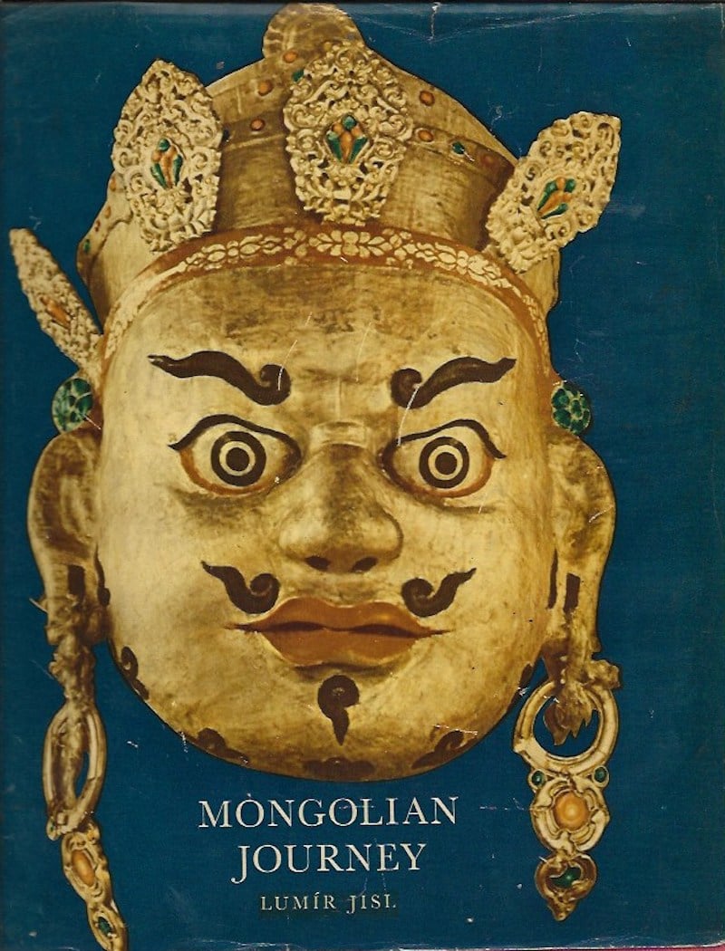 Mongolian Journey by Jisl, Lumir