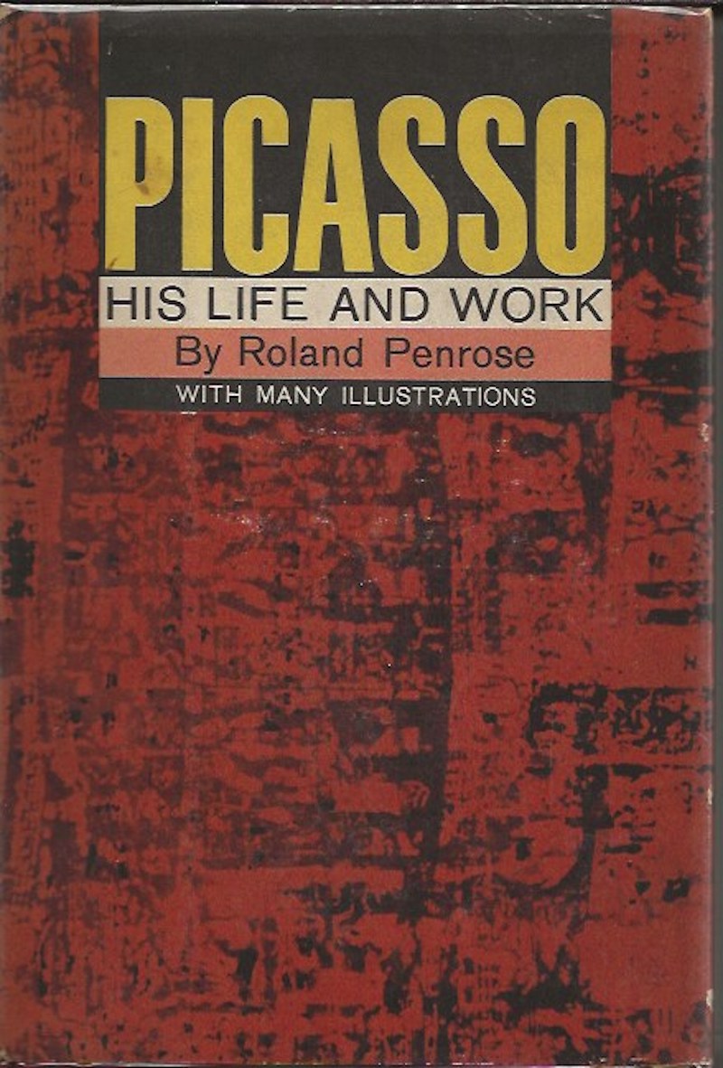 Picasso - His Life and Work by Penrose, Roland
