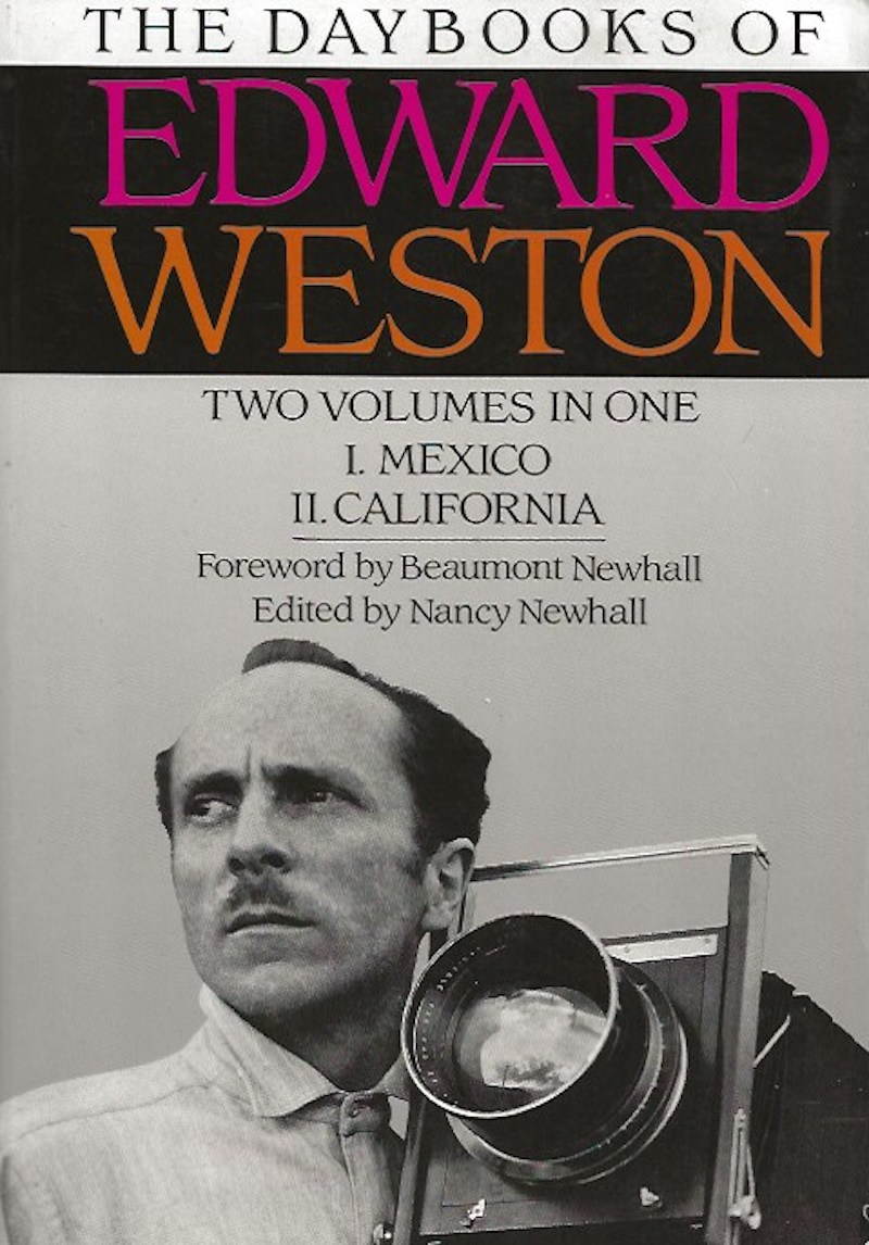 The Daybooks of Edward Weston by Weston, Edward