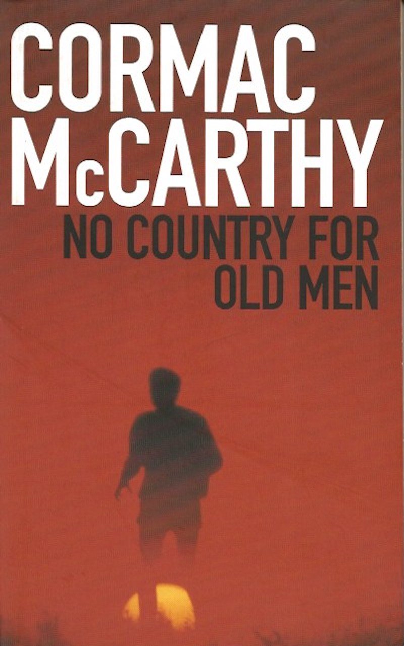 No Country for Old Men by McCarthy, Cormac