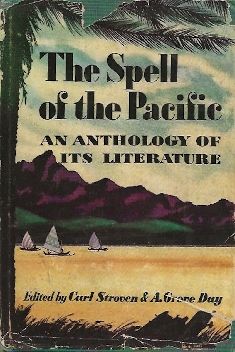 The Spell of the Pacific by Stroven, Carl and A.Grove Day edit