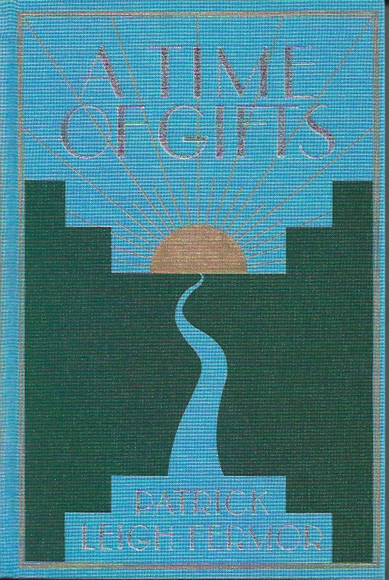 A Time of Gifts by Leigh Fermor, Patrick