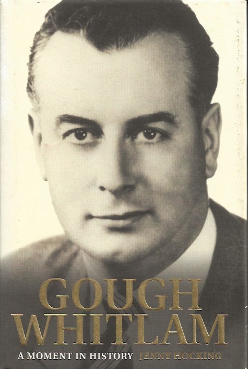 Gough Whitlam - a Moment in History by Hocking, Jenny