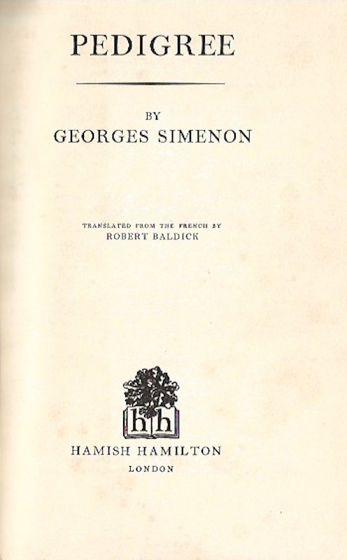 Pedigree by Simenon, Georges