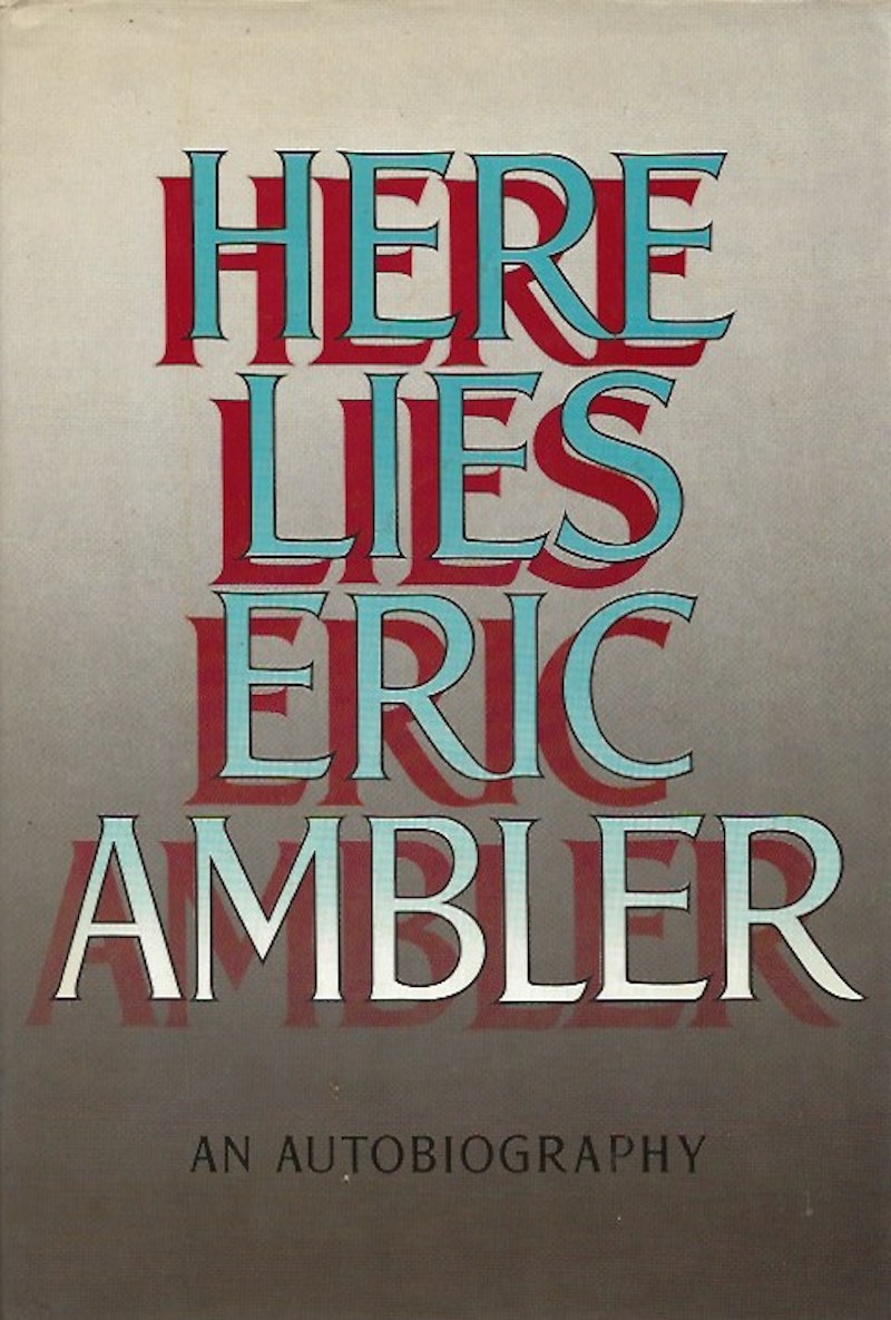 Here Lies Eric Ambler by Ambler, Eric