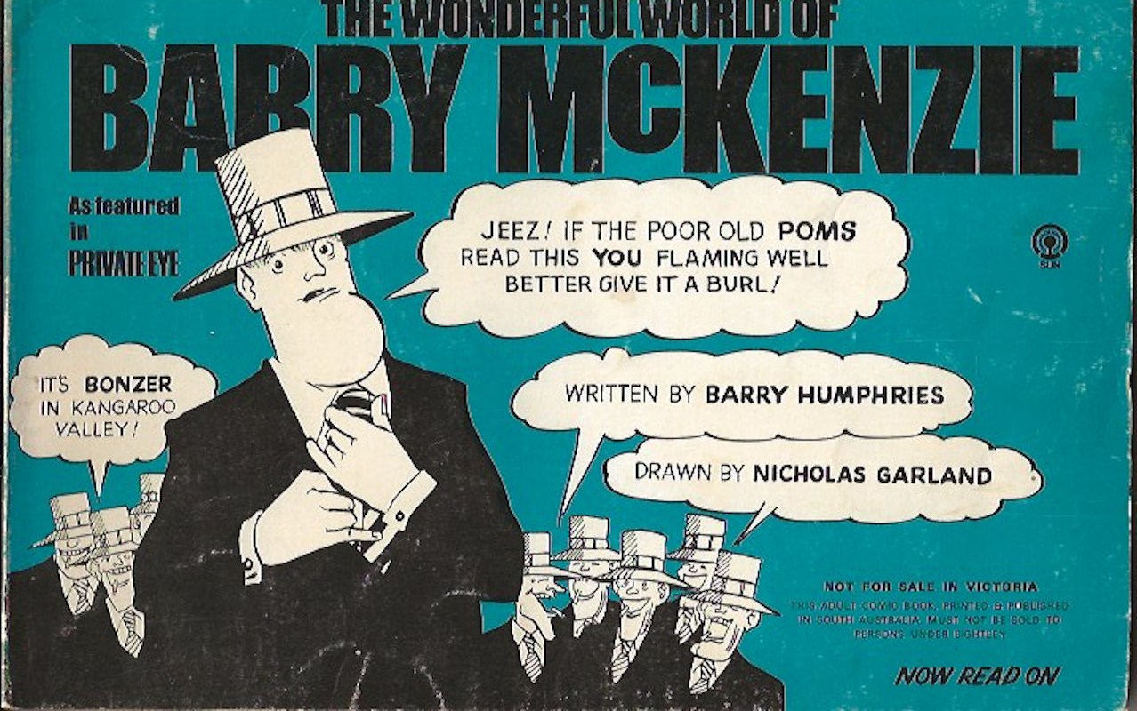 The Wonderful World of Barry McKenzie by Humphries, Barry