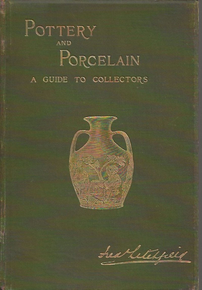 Pottery and Porcelain - a Guide to Collectors by Litchfield, Frederick