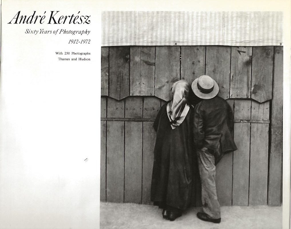 Andre Kertesz - Sixty Years of Photography 1912-1972 by Kertesz, Andre