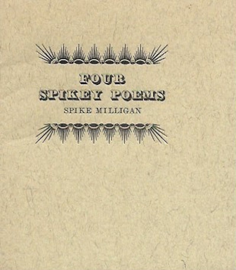 Four Spikey Poems by Milligan, Spike