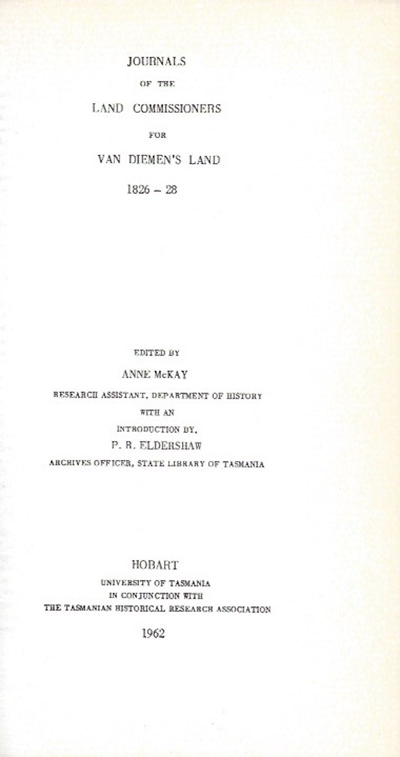 Journals of the Land Commissioners for Van Diemen's Land 1826-1828 by McKay, Anne edits