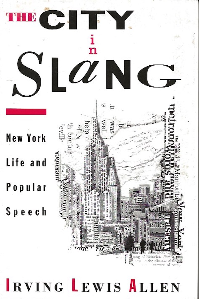 The City in Slang by Allen, Irving Lewis