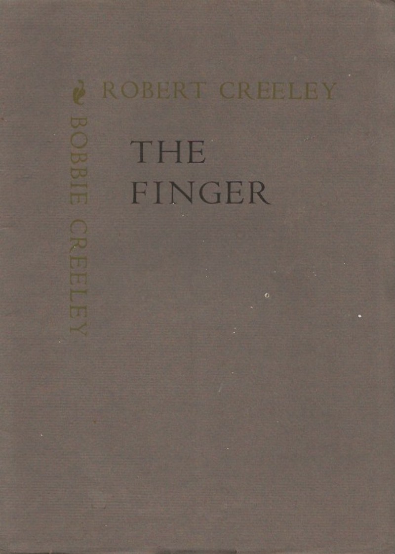 The Finger by Creeley, Robert