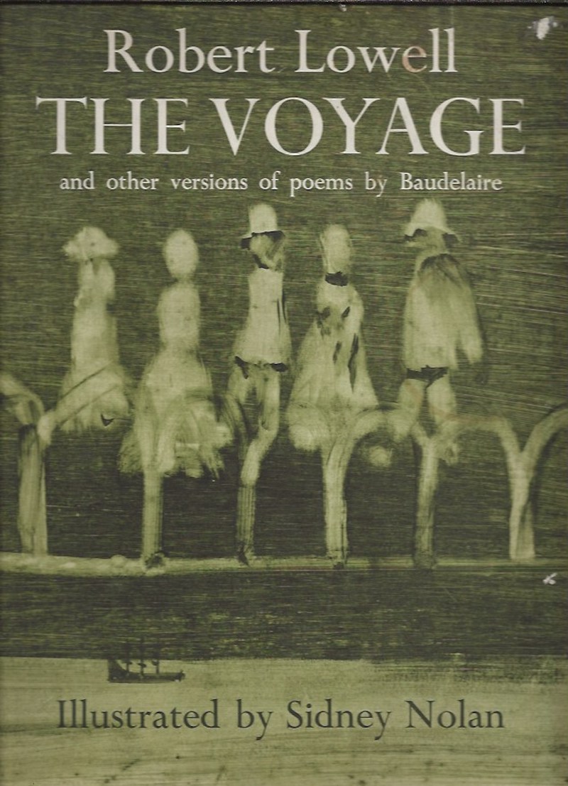 The Voyage and Other Versions of Poems by Baudelaire by Lowell, Robert