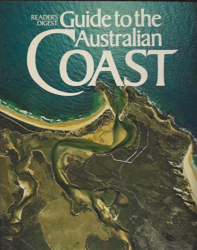 Reader's Digest Guide to The Australian Coast by Pullan, Robert edits