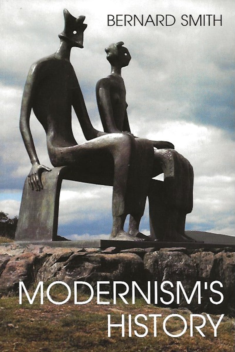 Modernism's History by Smith, Bernard