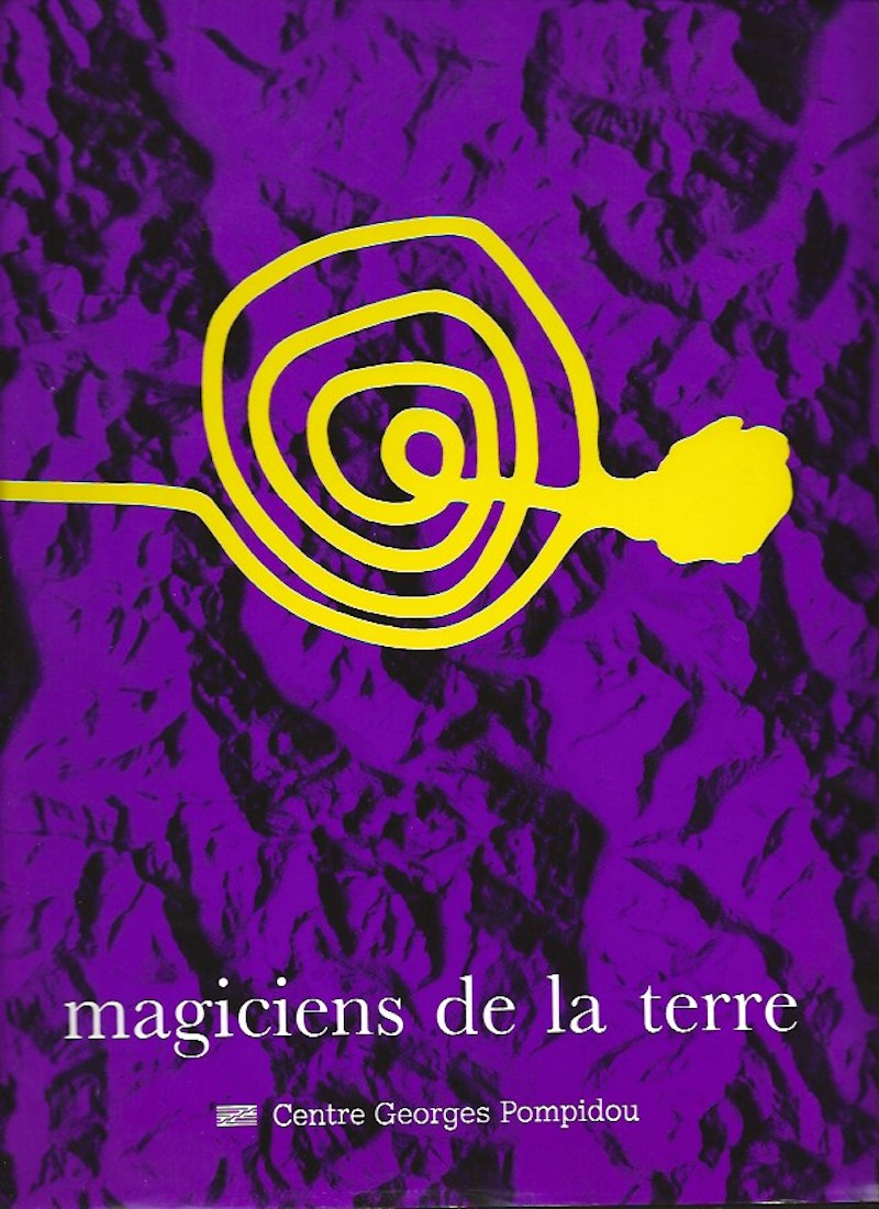 Magiciens de la Terre by Martin, Jean-Hubert and others.