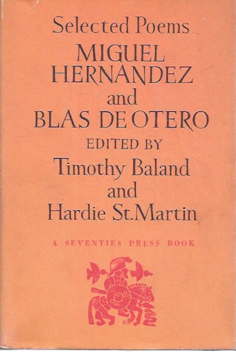 Selected Poems by Hernandez, Miguel and Blas de Otero