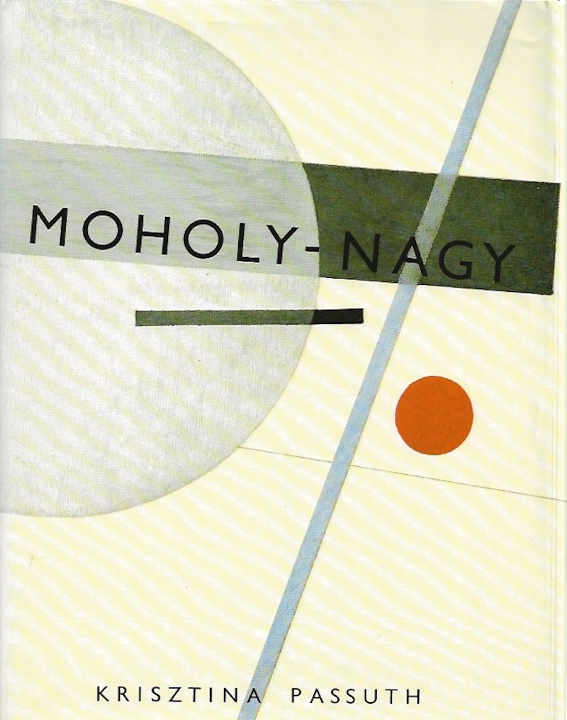 Moholy-Nagy by Passuth, Krisztina