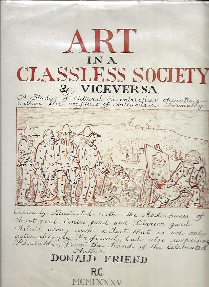 Art in a Classless Society and ViceVersa by Friend, Donald