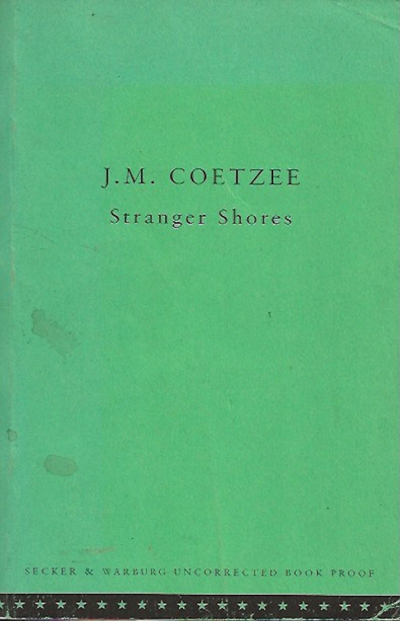 Stranger Shores by Coetzee, J.M.